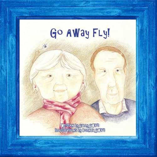 Go Away Fly von Independently published