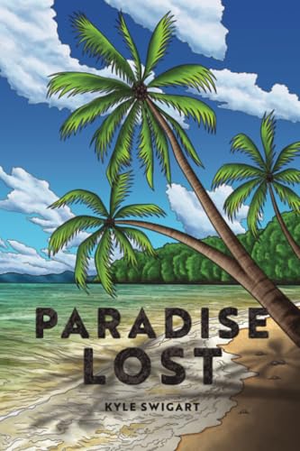 Paradise Lost Paradise Lost von Dorrance Publishing Company