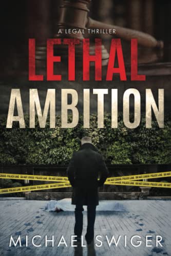 Lethal Ambition: An Edward Mead Legal Thriller: Book One von Independently published