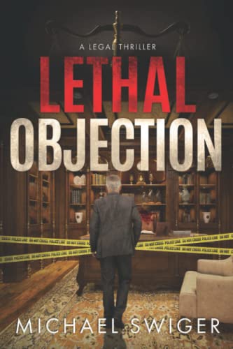 Lethal Objection: An Edward Mead Legal Thriller: Book Two Lethal Objection: An Edward Mead Legal Thriller: Book Two von Independently published