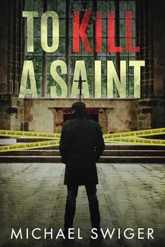 To Kill A Saint