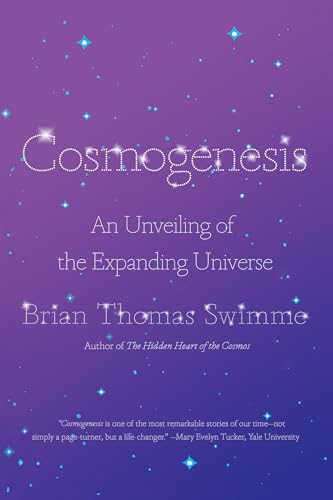 Cosmogenesis: An Unveiling of the Expanding Universe von Counterpoint LLC