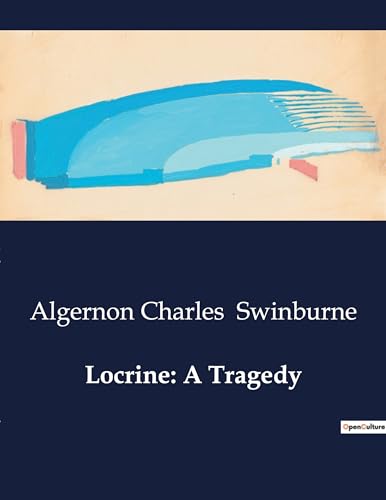 Locrine: A Tragedy von Culturea