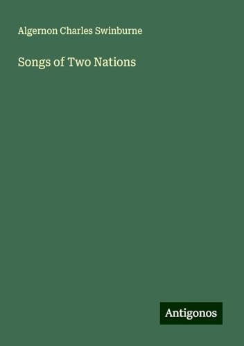 Songs of Two Nations von Antigonos Verlag