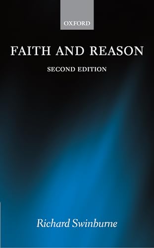 Faith and Reason von Oxford University Press