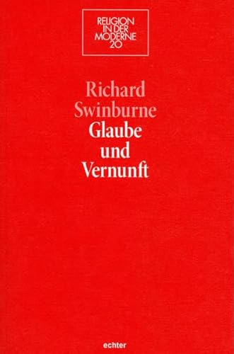 Glaube und Vernunft (Religion in der Moderne)