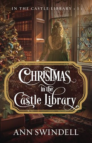 Christmas in the Castle Library von WhiteCrown Publishing