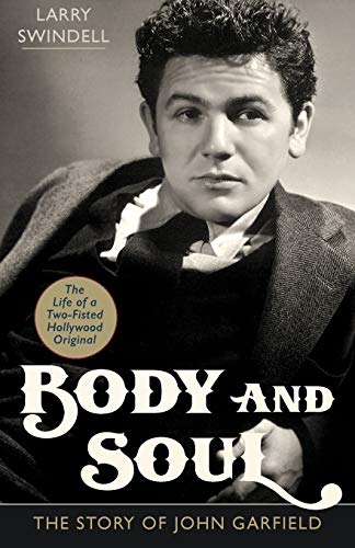 Body and Soul: The Story of John Garfield