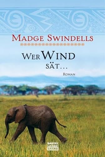Wer Wind sät... (Bastei Lübbe Stars) von Lübbe