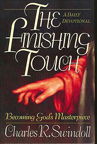 Finishing Touch: Becoming God's Masterpiece (A 365-Day Devotional) von Thomas Nelson