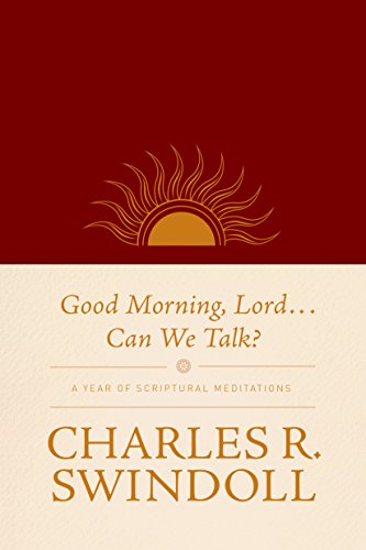 Good Morning, Lord . . . Can We Talk?: A Year of Scriptural Meditations von Tyndale Momentum