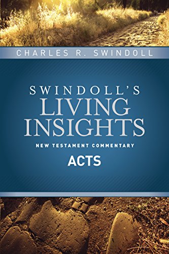 Insights on Acts (Swindoll's Living Insights New Testament Commentary, Band 5)