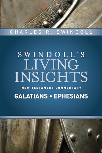 Insights on Galatians, Ephesians (Swindoll's Living Insights New Testament Commentary, Band 8) von Tyndale House Publishers