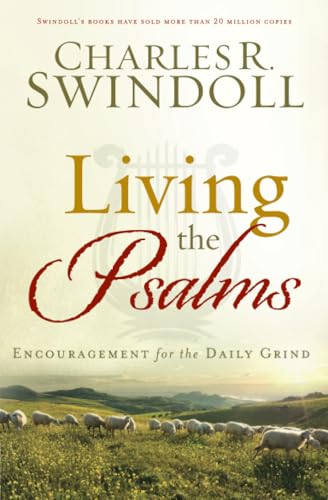 Living the Psalms: 5.25: Encouragement for the Daily Grind
