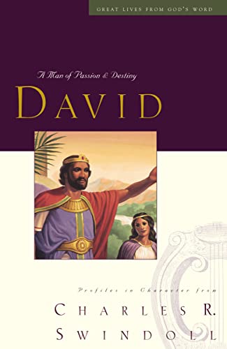 GREAT LIVES: DAVID TP: A Man of Passion and Destiny