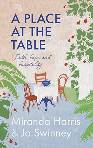 A Place at The Table: Faith, hope and hospitality von Hodder & Stoughton