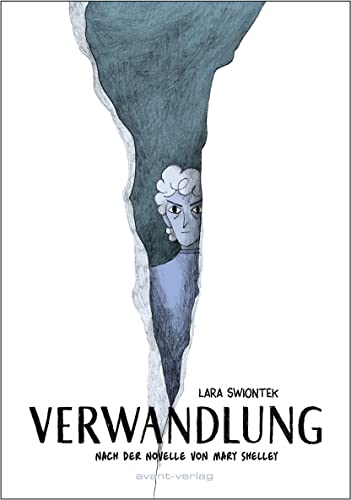 Verwandlung: Nach der Novelle von Mary Shelley