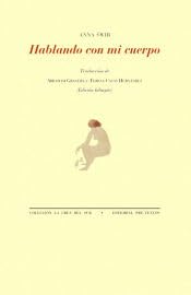 Hablando con mi cuerpo (La Cruz del Sur) von Editorial Pre-Textos