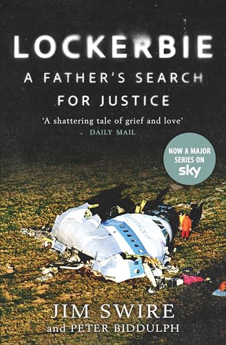 The Lockerbie Bombing: A Father’s Search for Justice von Birlinn