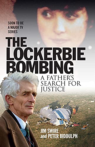 The Lockerbie Bombing: A Fathers Search for Justice