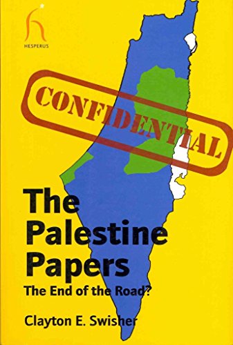 The Palestine Papers: The End of the Road? von Hesperus Press