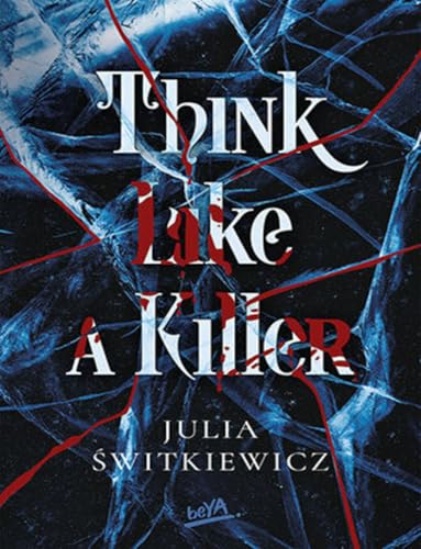 Think Like a Killer von BeYa