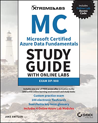 Mc Microsoft Certified Azure Data Fundamentals Study Guide With Online Labs: Exam Dp-900 von Sybex Inc