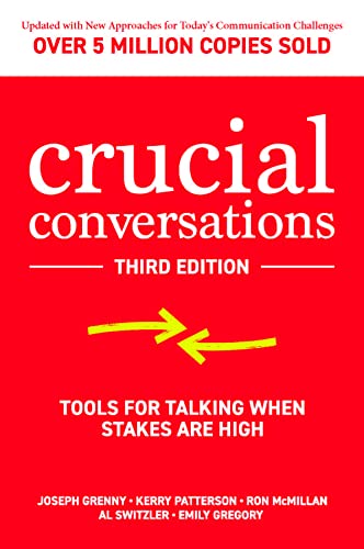 Crucial Conversations: Tools for Talking When Stakes Are High von McGraw-Hill Education
