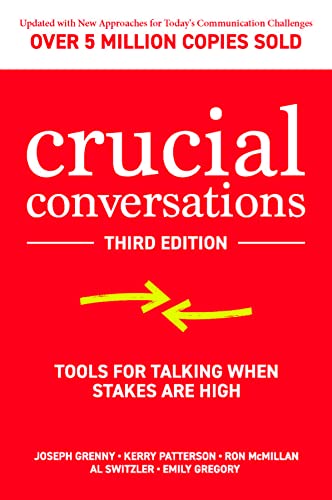 Crucial Conversations: Tools for Talking When Stakes are High, Third Edition von McGraw-Hill Education