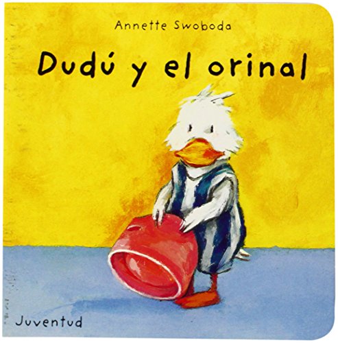 Dudú y el orinal (LIBROS DE DUDU)