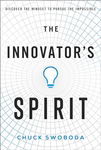 The Innovator's Spirit: Discover the Mindset to Pursue the Impossible von Fast Company Press