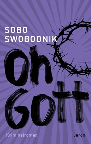 Oh Gott (Rebellinnen. Die Berlin-Trilogie)