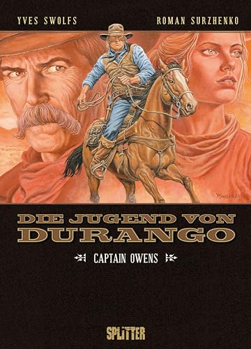 Die Jugend von Durango. Band 3: Captain Owens