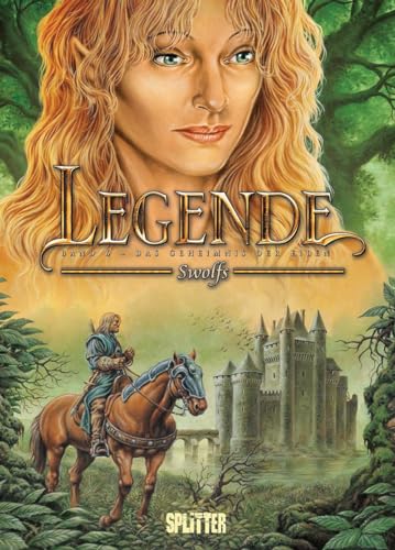 Legende. Band 6: Das Geheimnis der Eilen von Splitter Verlag
