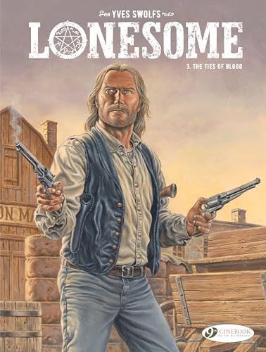 Lonesome 3: The Ties of Blood von Cinebook Ltd