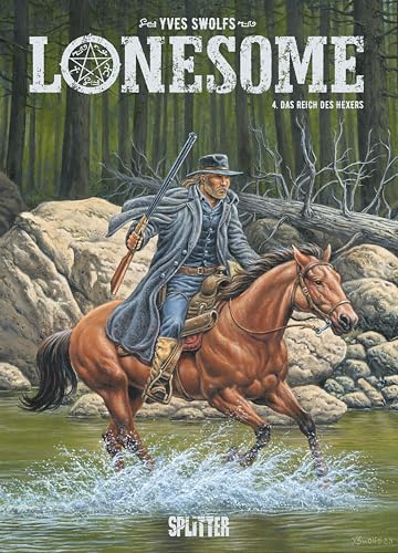 Lonesome. Band 4: Das Reich des Hexers von Splitter-Verlag