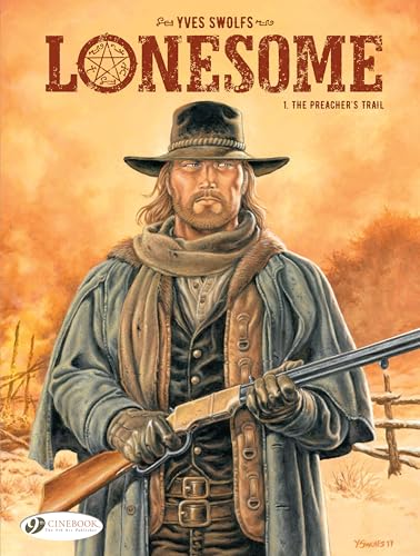 The Preacher's Trail 1: Lonesome von Cinebook Ltd