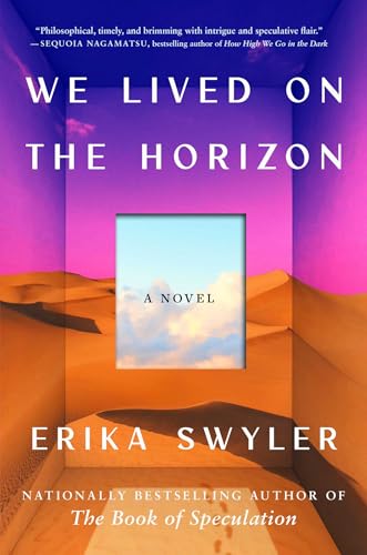 We Lived on the Horizon: A Novel von Atria Books