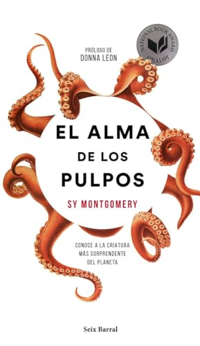 El alma de los pulpos : conoce a la criatura más sorprendente del planeta (Los Tres Mundos) von Planeta