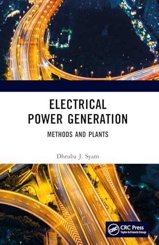 Electrical Power Generation: Methods and Plants von CRC Press