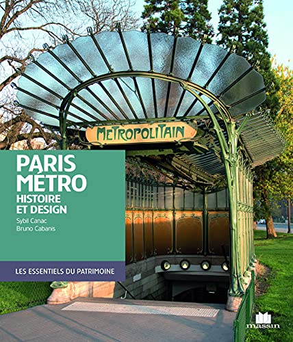 Paris métro: histoire et design von CHARLES MASSIN
