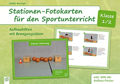 Stationen-Fotokarten für den Sportunterricht – Klasse 1/2: Aufbauhilfen mit Bewegungsideen von Verlag An Der Ruhr