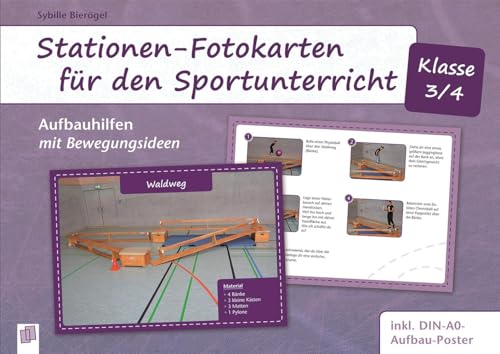 Stationen-Fotokarten für den Sportunterricht – Klasse 3/4: Aufbauhilfen mit Bewegungsideen Stationen-Fotokarten für den Sportunterricht – Klasse 3/4: Aufbauhilfen mit Bewegungsideen