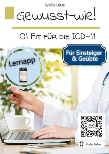 Gewusst-wie Band 01: Fit für die ICD-11 Klassifikation: Anleitung für Einsteiger & Geübte von Bookmundo Direct