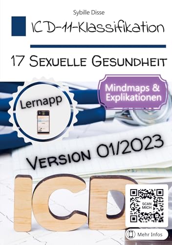 ICD-11-Klassifikation 17: Sexuelle Gesundheit: Klinisch-praktisch-orientierter Überblick der Fassung 01/2023