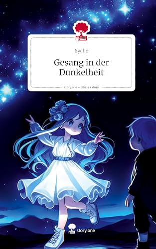 Gesang in der Dunkelheit. Life is a Story - story.one