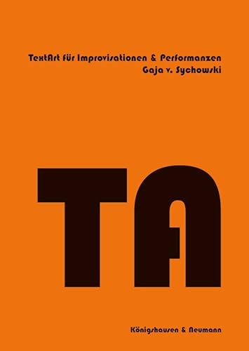 TextArt für Improvisationen und Performanzen von Königshausen u. Neumann