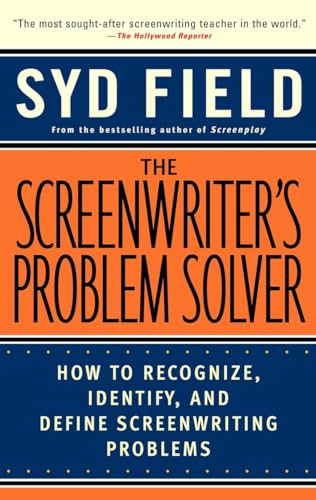 The Screenwriter's Problem Solver: How to Recognize, Identify, and Define Screenwriting Problems (Dell Trade Paperback) von Delta