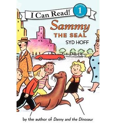 By Syd Hoff - I Can Read: Sammy the Seal (I Can Read! - Level 1 (Quality)) (Newly Illustrated Harper Trophy Ed)