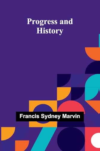 Progress and History von Alpha Edition